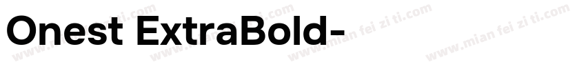 Onest ExtraBold字体转换